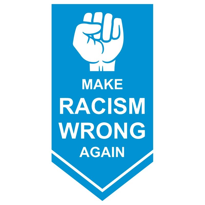 make racism wrong again