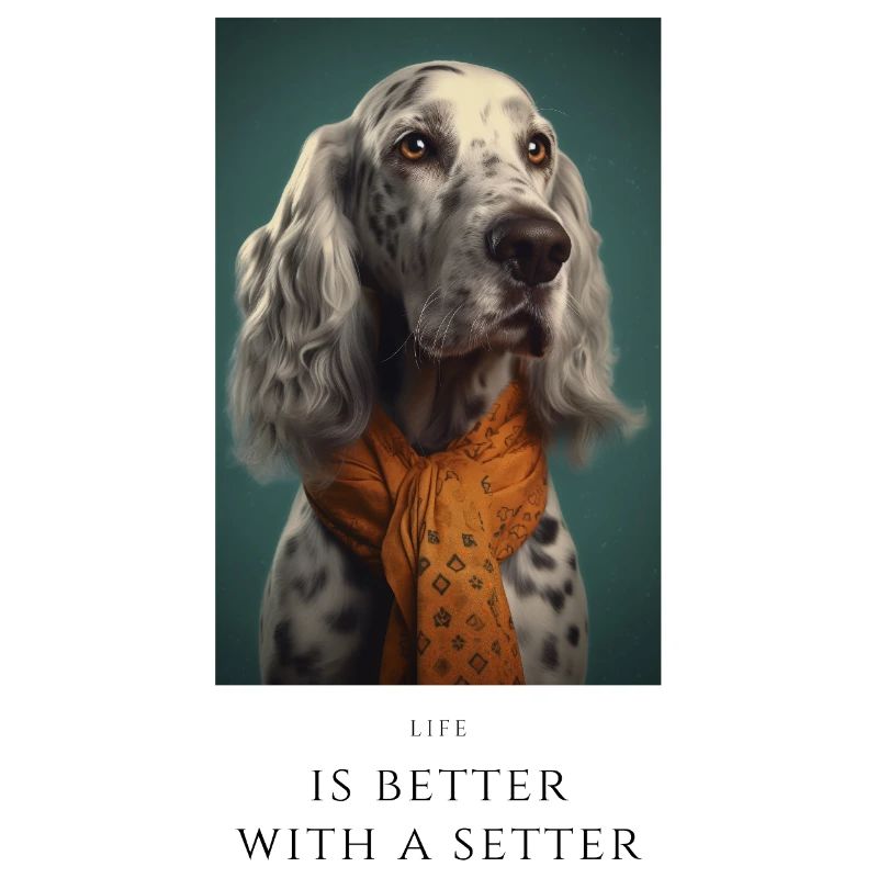Life is better with a setter
