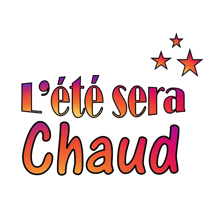 L été sera chaud