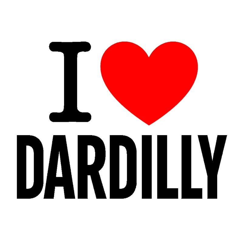 I LOVE DARDILLY model to print on everything