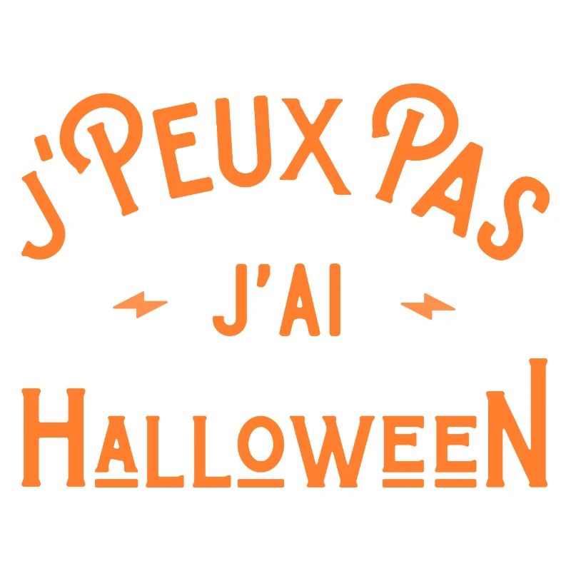 I can't I have Halloween