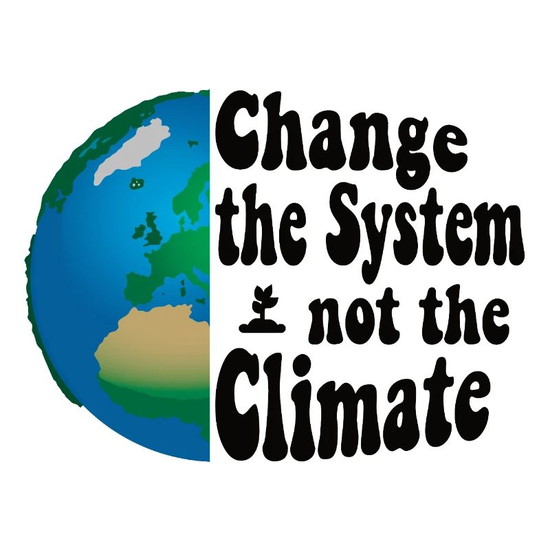 Changer le système, pas le climat