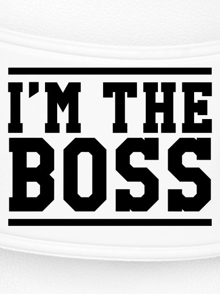 I'm the Boss