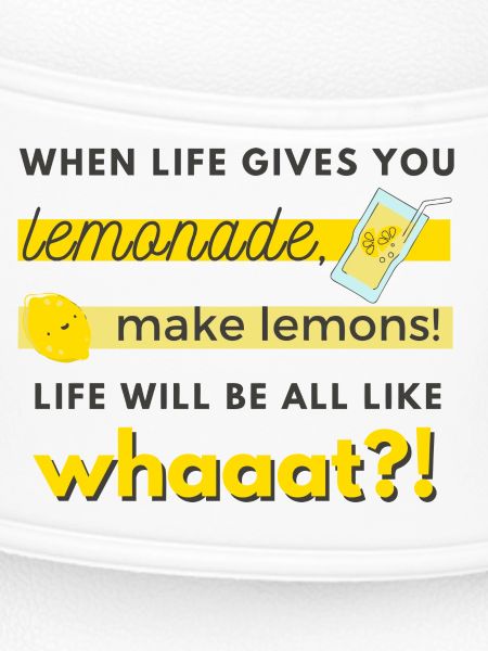 make lemons!