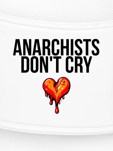 anarchists don't cry
