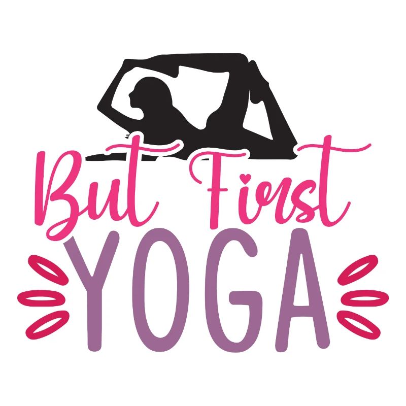 But First Yoga