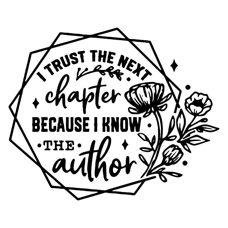 I Trust The Next Chapter Author