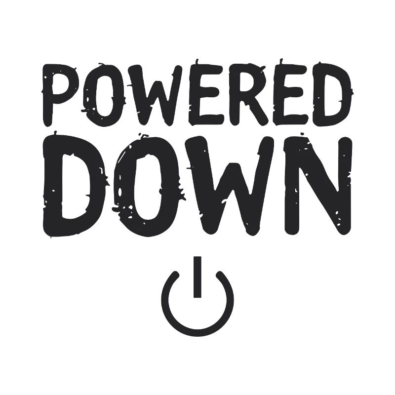 Powered Down Power Status Off