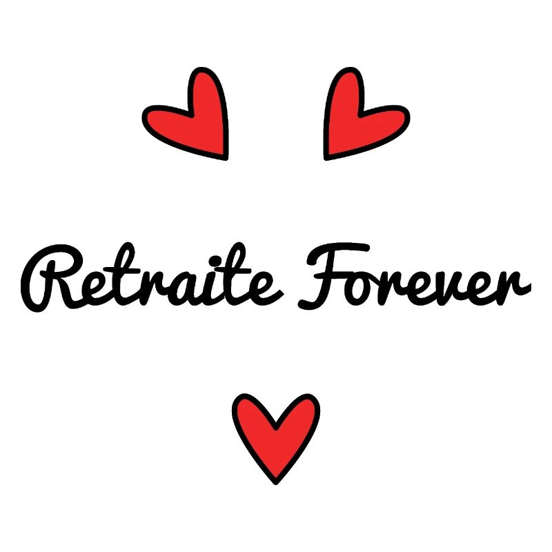 RETRAITE. VIVE LA RETRAITE. JOYEUSE RETRAITE