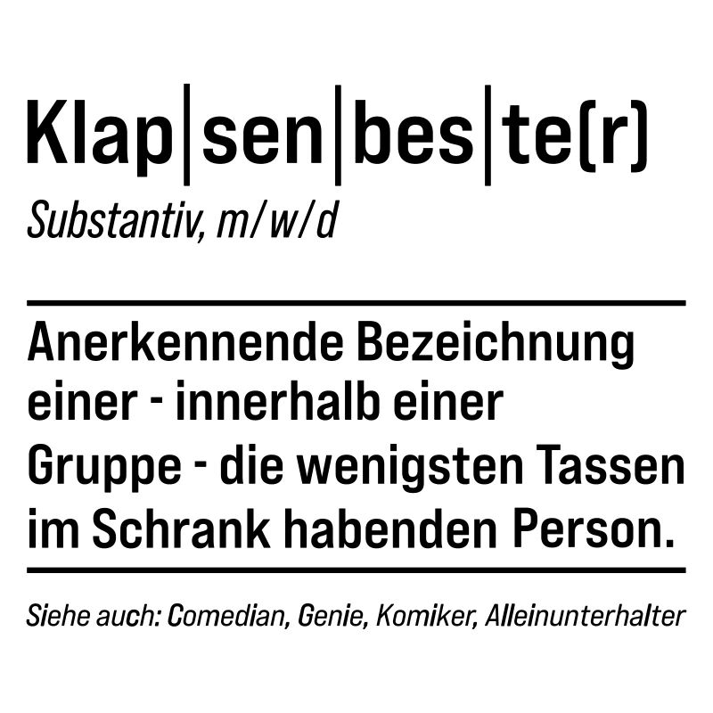 Klapsenbester Klapse Psychiatrie Fun Sprüche