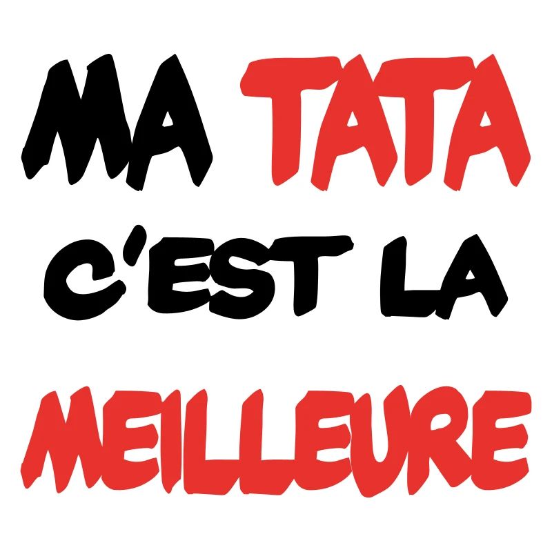 Ma tata c'est la meilleure