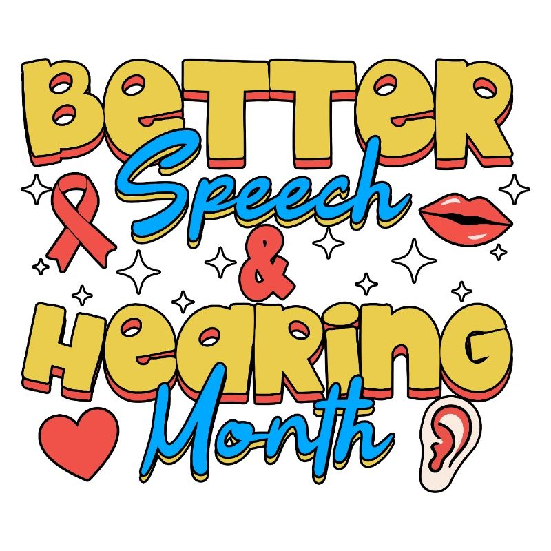 SLP Better Speech And Hearing Month Awareness