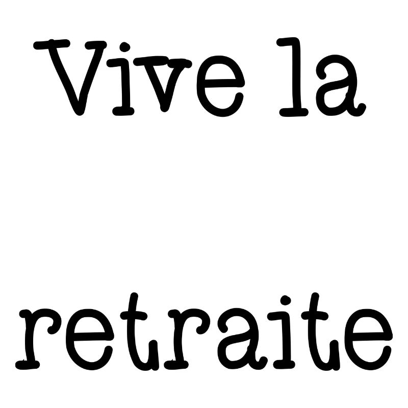 RETRAITE. RETRAITE. RETRAITEE. SENIOR. MAMIE. PAPY