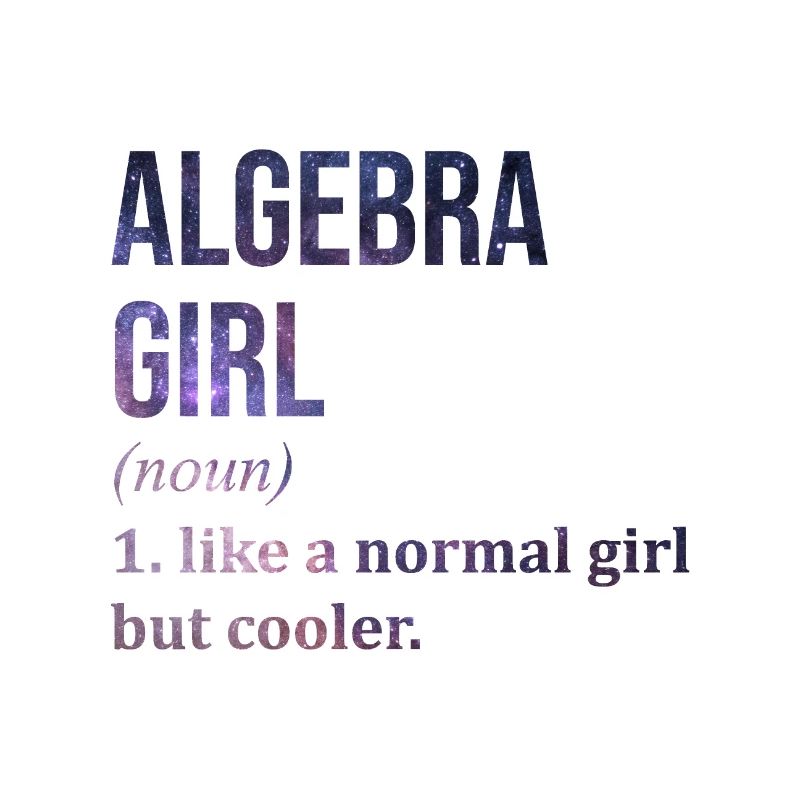 Algebra Algebra Algebra