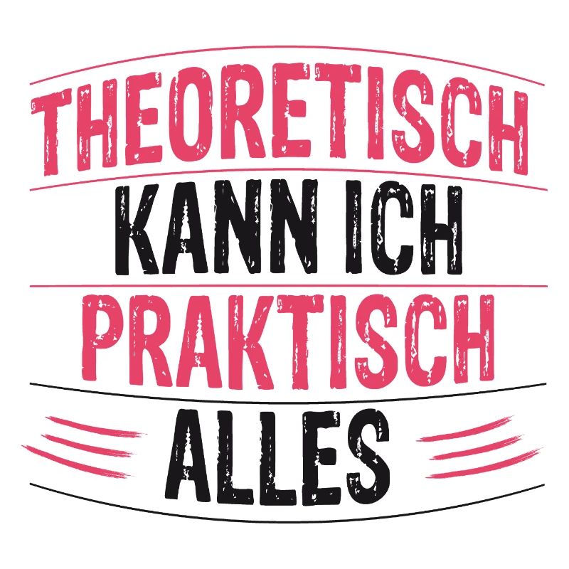 Theoretically, I can do practically anything