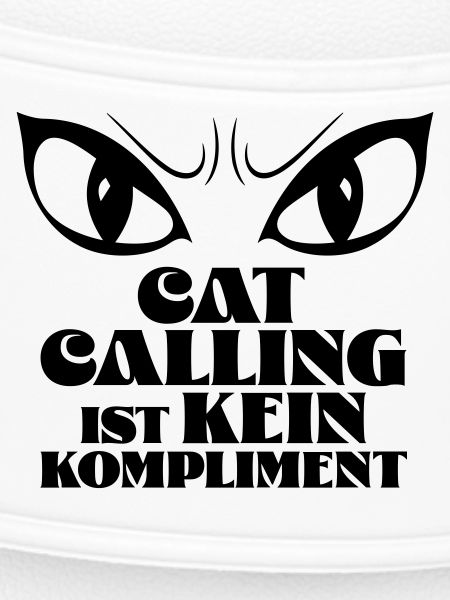 Catcalling ist kein Kompliment!
