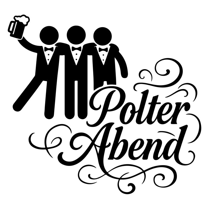 Polterabend Junggesellenabschied