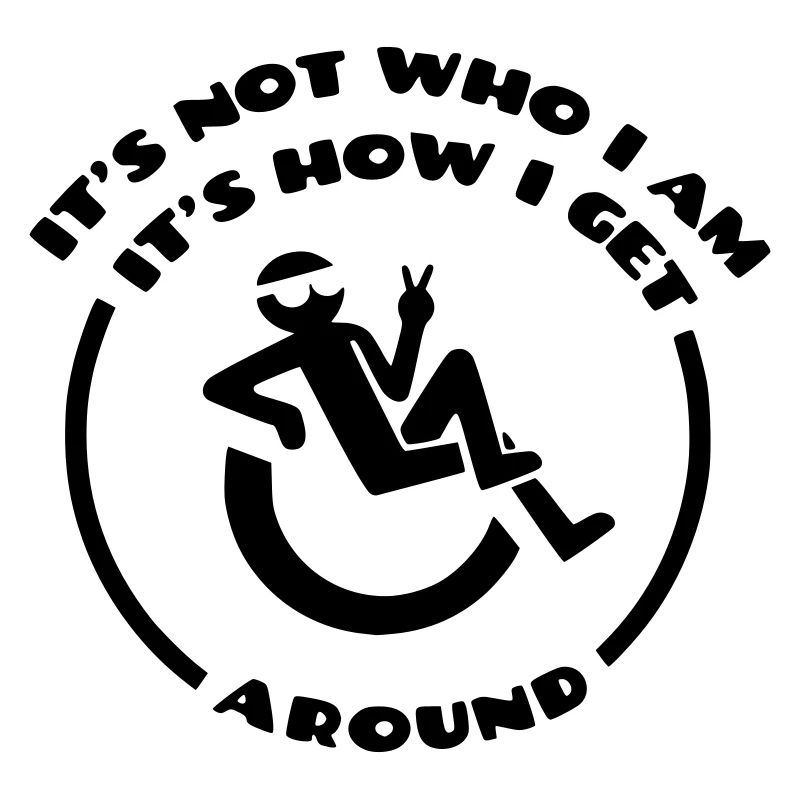 Der Rollstuhl bin nicht ich. #