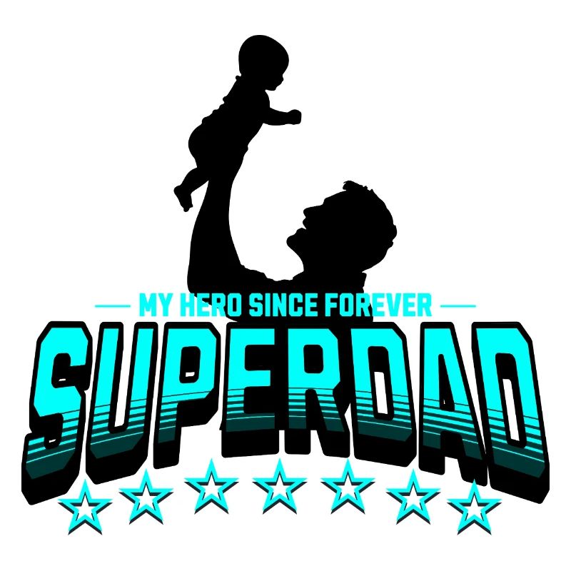 Superdad Heldenvater Seit Immer