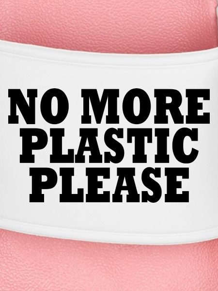 No more plastic
