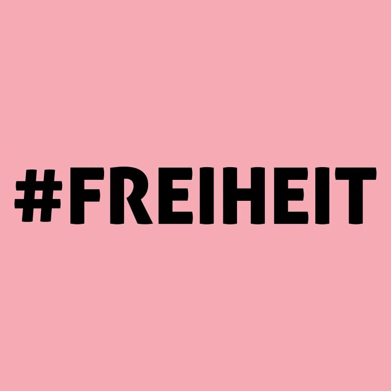 #FREIHEIT
