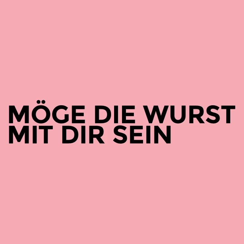 möge die wurst mit dir sein