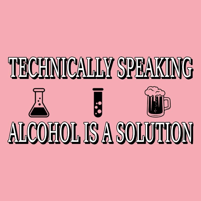 Techniquement, l’alcool est une solution...