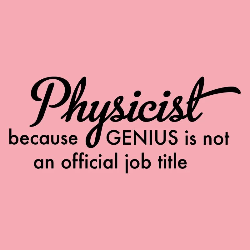 Physicist