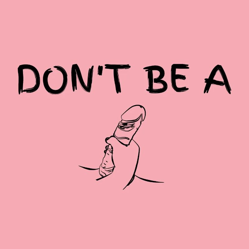 Don't be a dick