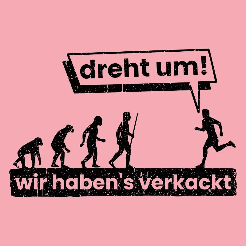 Evolution Menscheit Klima 2020 Kacken Verkackt Fun