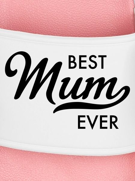 best mum ever