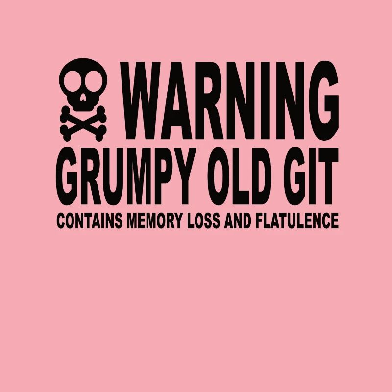 Warning Grumpy Old Git
