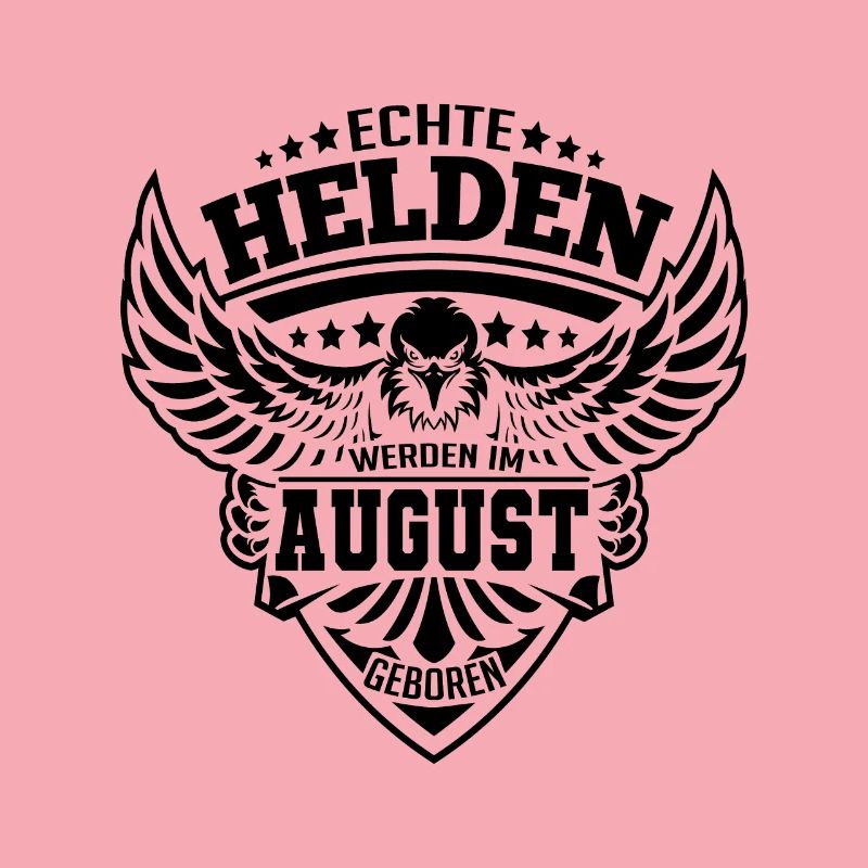 Echte Helden wurden im August geboren
