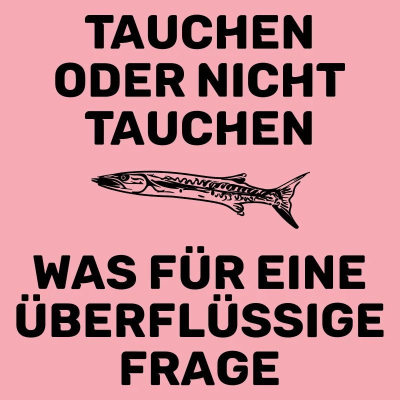 TAUCHEN ODER NICHT TAUCHEN