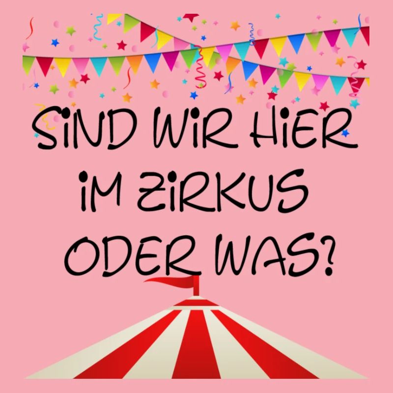 zirkus oder was