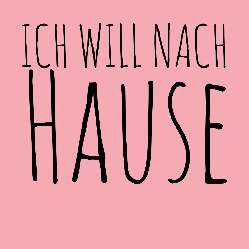 Ich will nach Hause