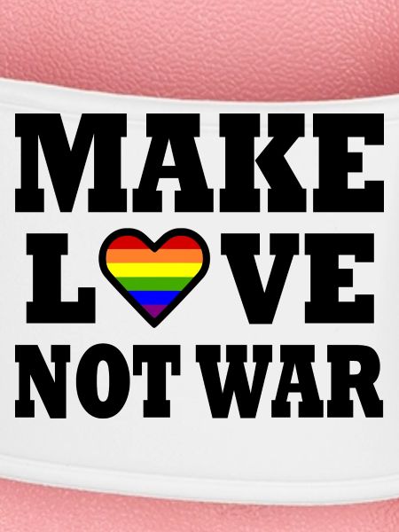 Make love not war
