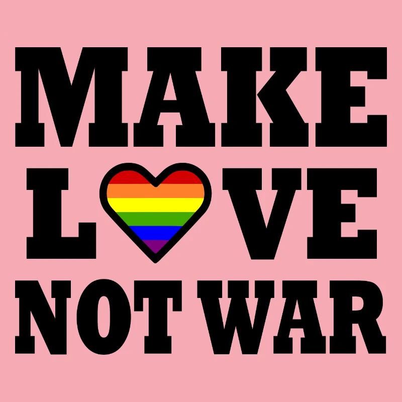 Make love not war