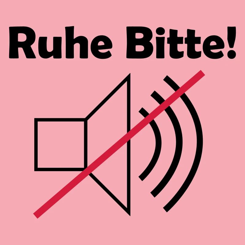 Ruhe Bitte! mit Lautsprechersymbol
