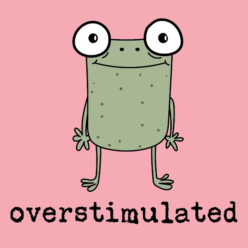 Overstimulated Frog - Geschenkidee - Geschenk