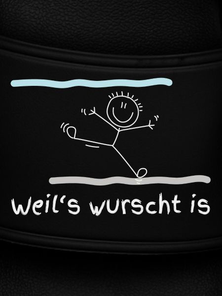 Weil's wurscht is!