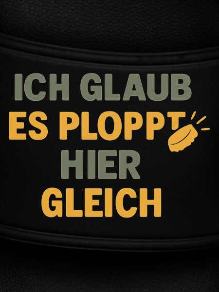 Ploppt gleich