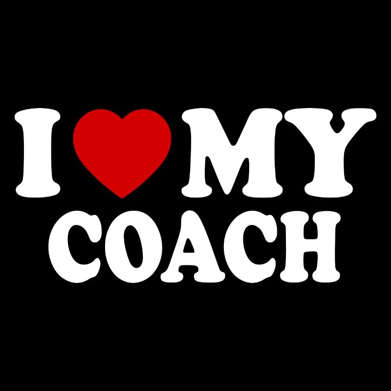 I love my coach