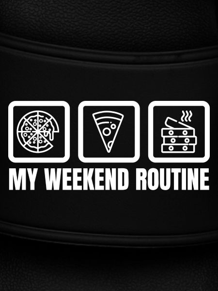 My Weekend Routine
