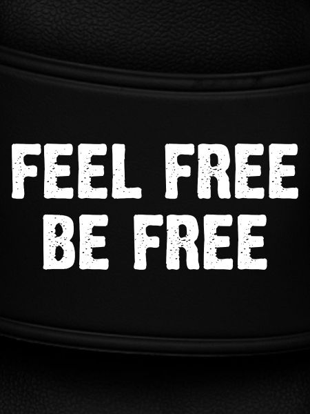 Feel Free Be Free
