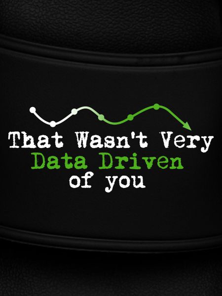 Data Driven You Tee