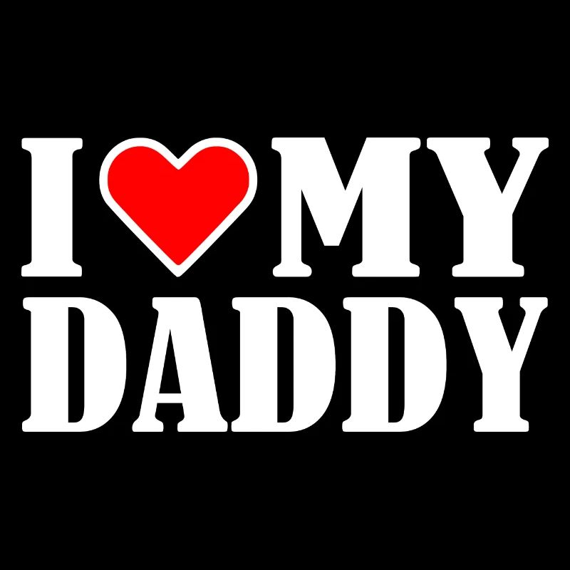 I love my dad