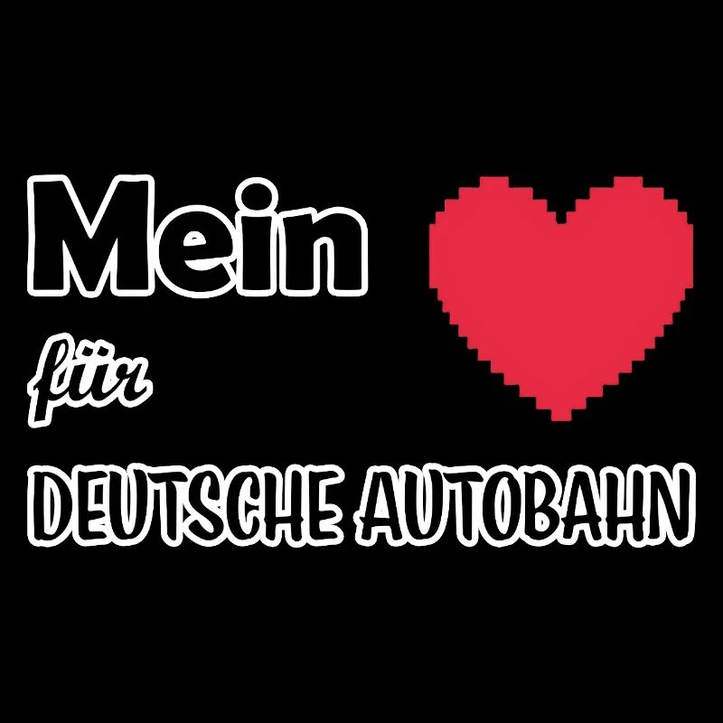 My heart for German Autobahn
