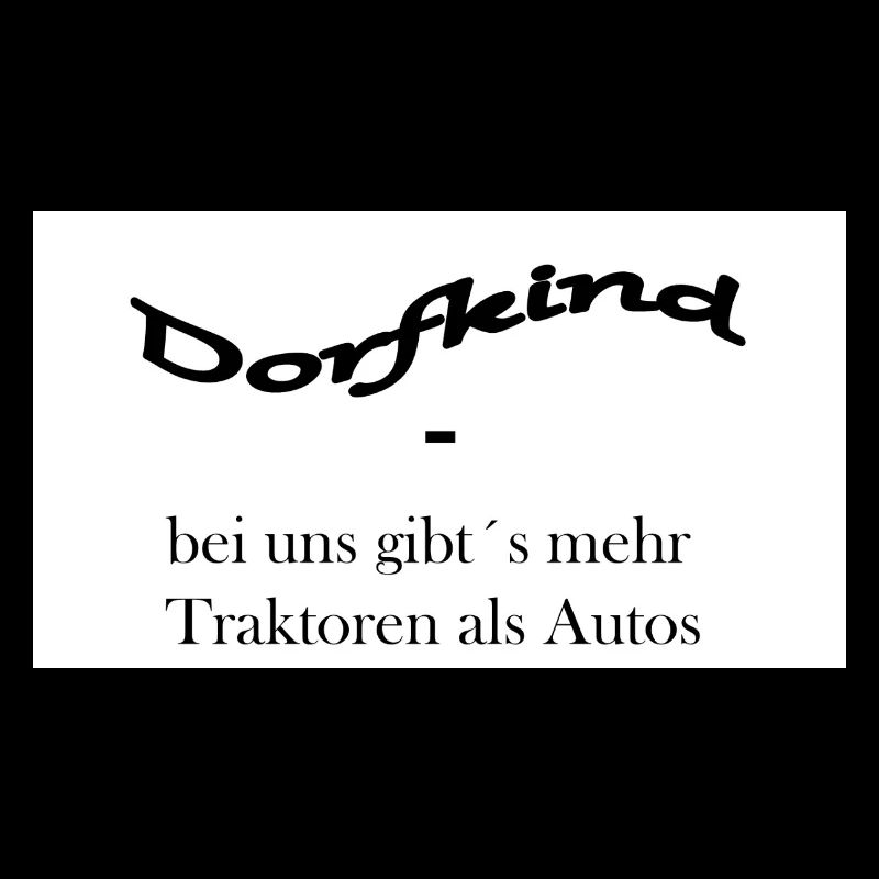 Dorfkind - nous avons plus de tracteurs que de voitures