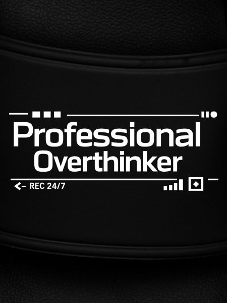 PROFESSIONAL OVERTHINKER Nerd